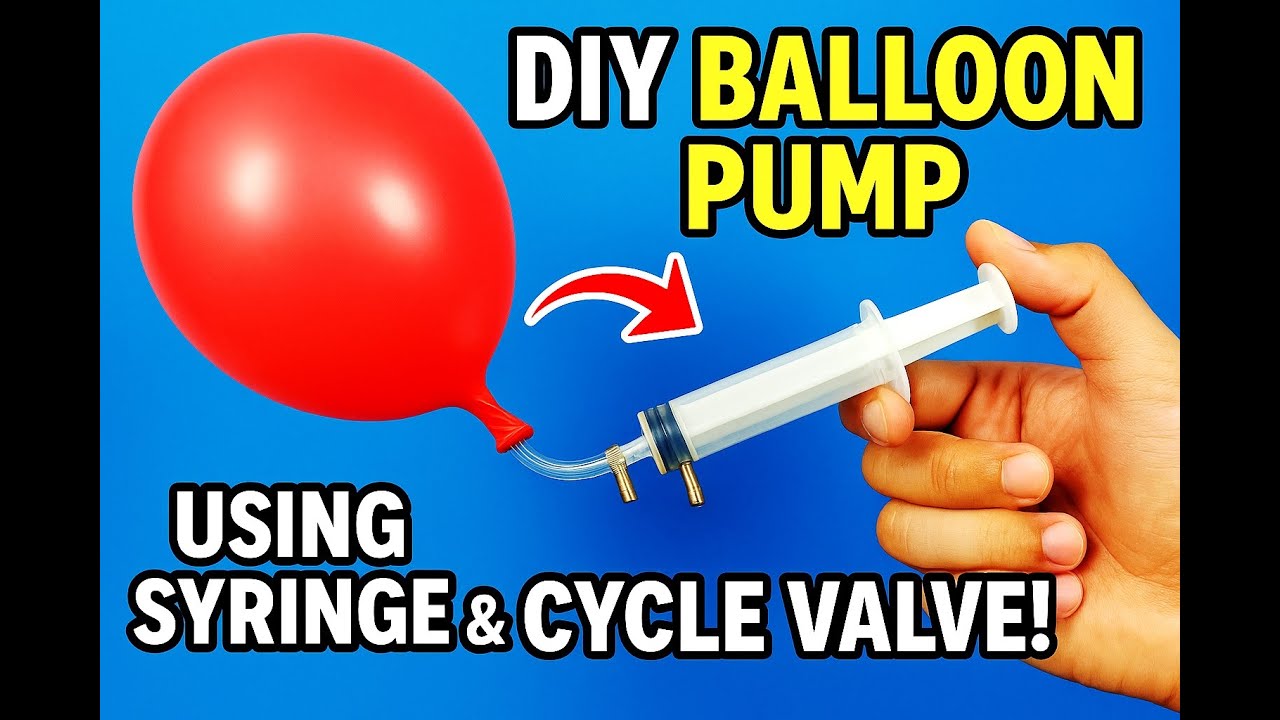How to Make a Powerful Balloon Air Pump at Home DIY Balloon Inflator Using Syringe & Cycle Valves