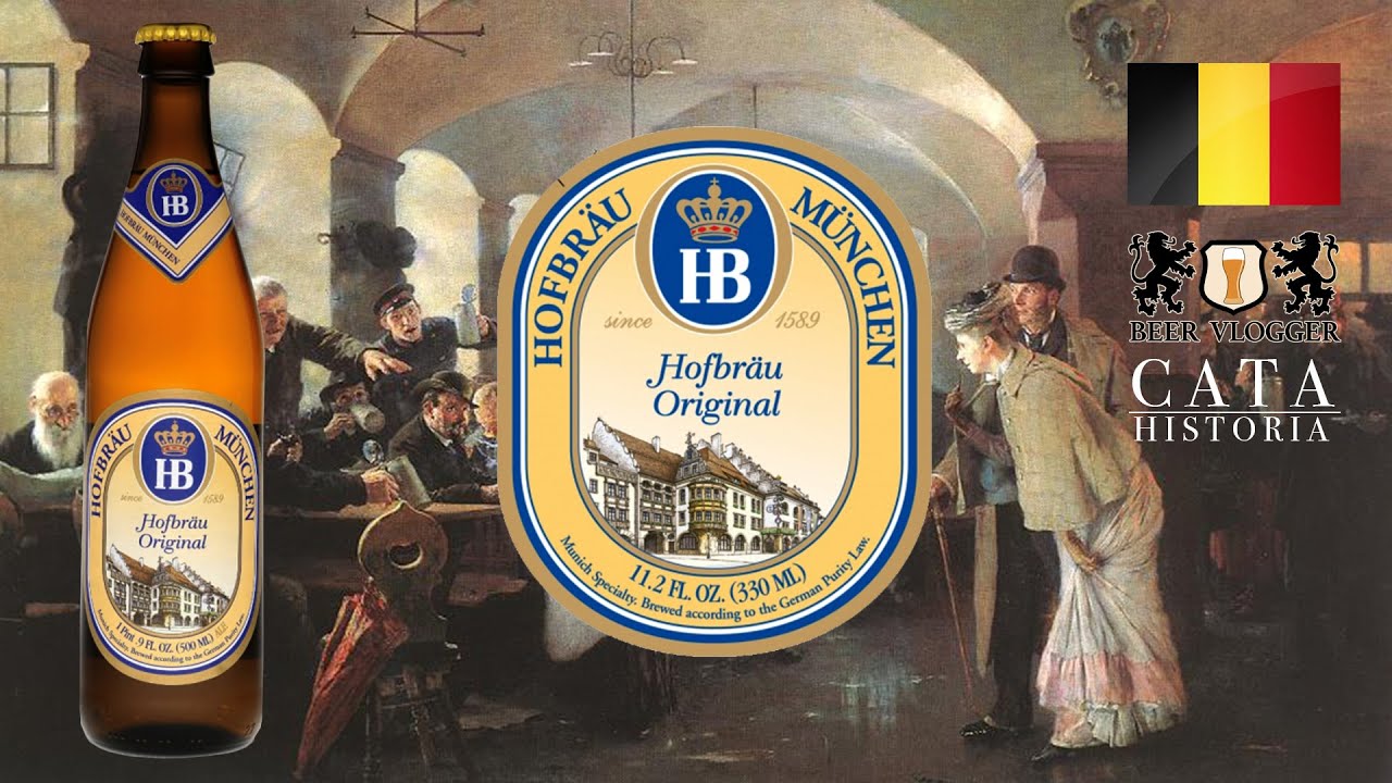 Cerveza HOFBRÄU ORIGINAL / Cata & Historia (2ª Parte)