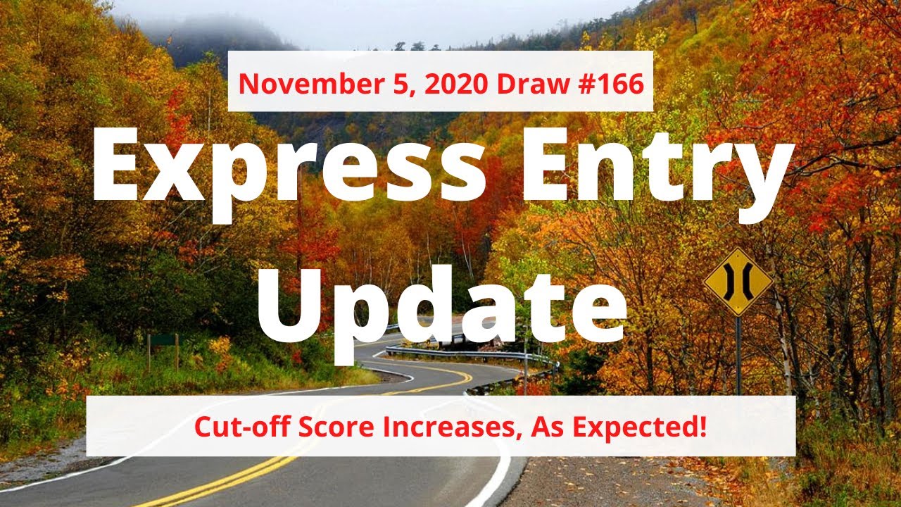 Express Entry Draw #166 November 05, 2020 | Express Entry Canada |DCC Immigration |Desi Chale Canada