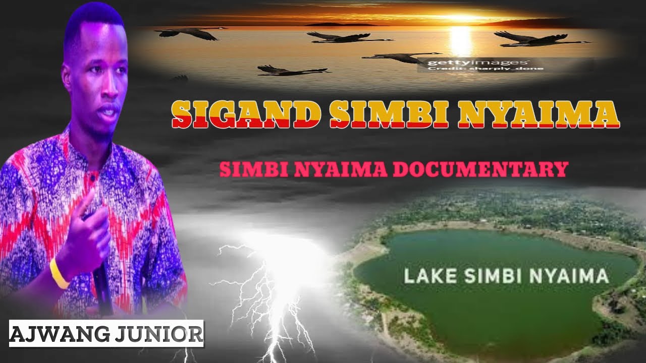 Sigand Simbi Nyaima [Simbi Nyaima Documentary] Sigand Luo Mar simbi Nyaima Karachuonyo Homabay