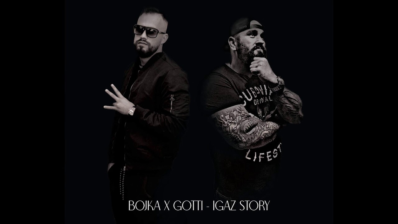 BOJKA X GOTTI - IGAZ STORY  (OFFICIAL AUDIO)