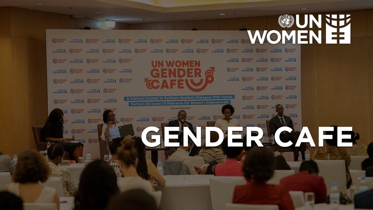 UN Women Gender Cafe on AfCFTA opportunities for women entrepreneurs
