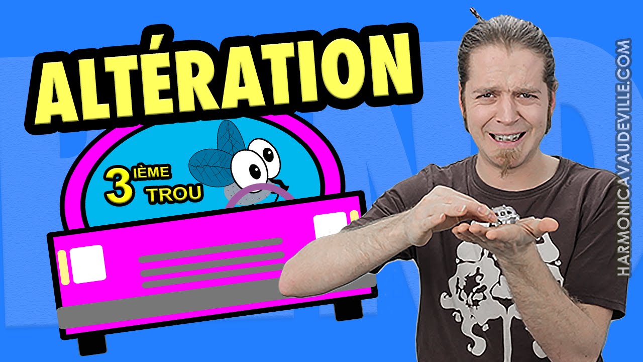 Alteration Bend trou 3 sur l'harmonica (La p'tite auto)