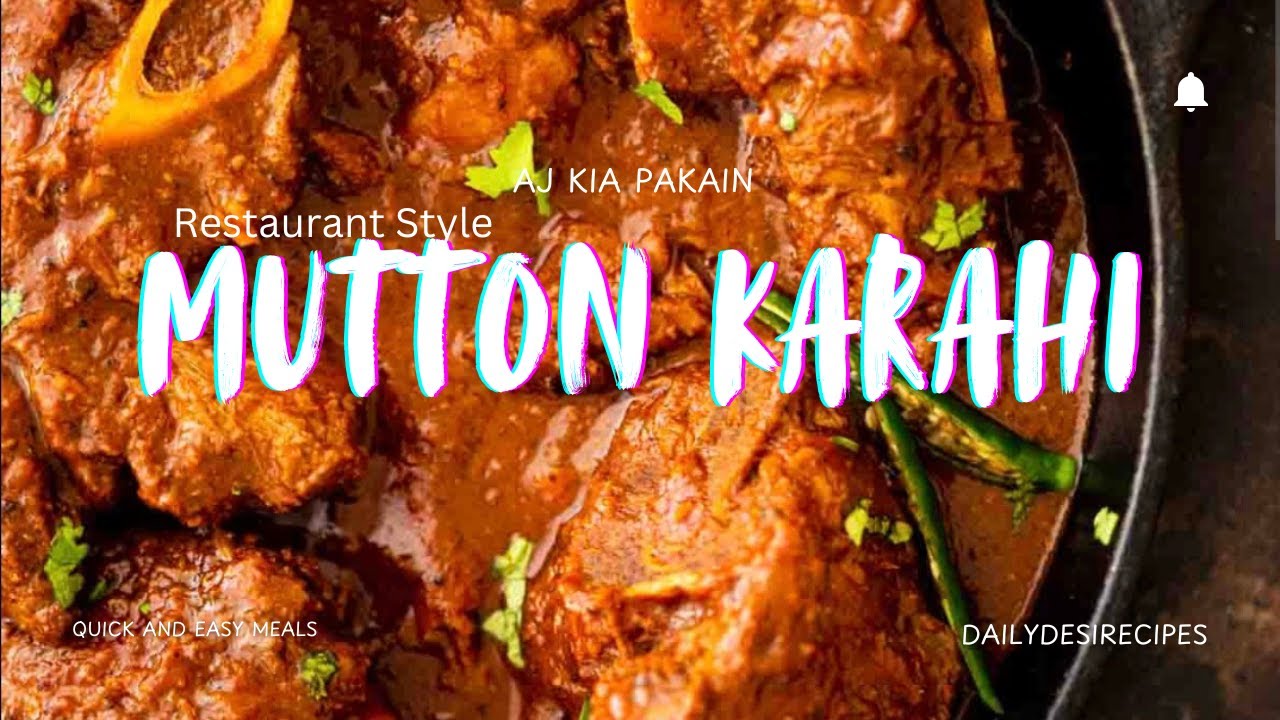 Easy Restaurant Style Mutton Karahi| Authentic Pakistani Recipe|Easy Daily Desi Recipes#cookingtips