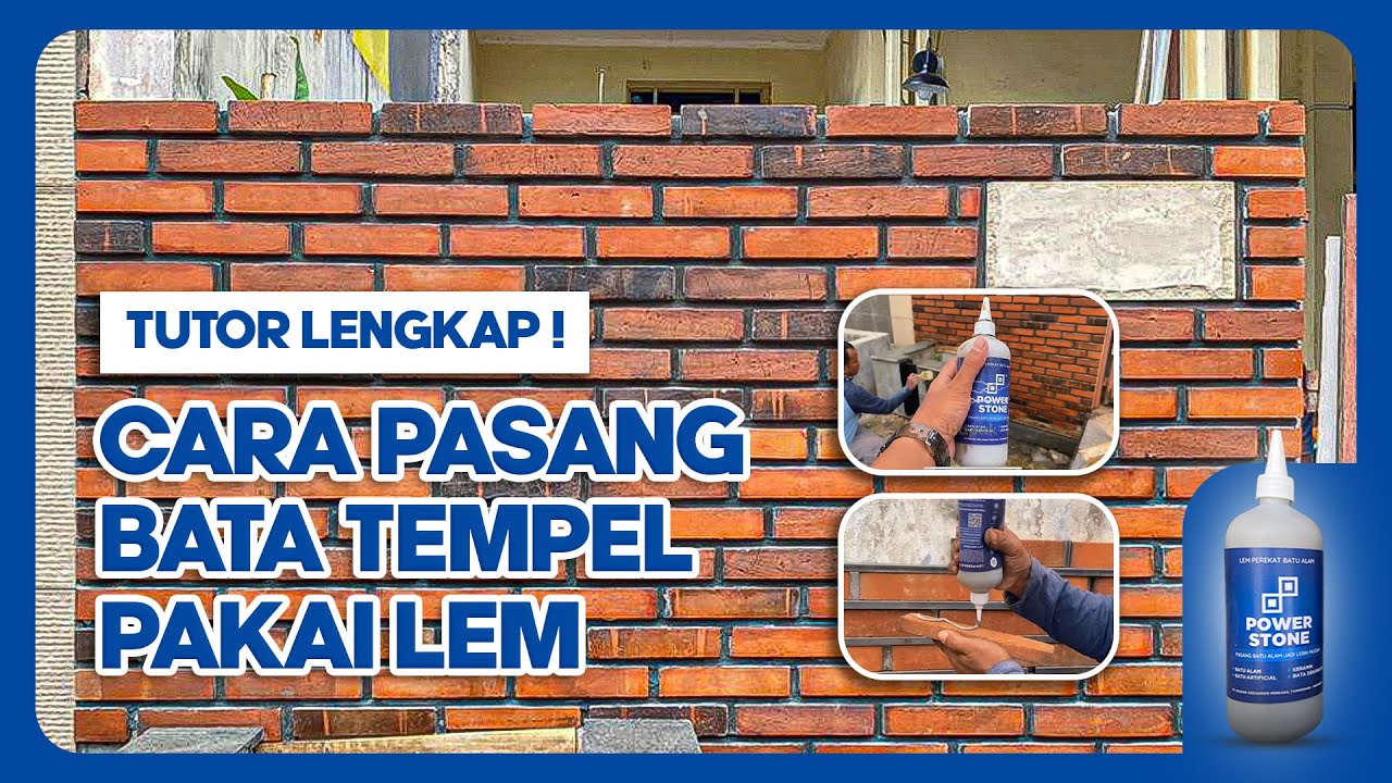 Pasang Bata Tempel Sendiri? Gampang Banget Cuman Pakai Lem! Tutorial Lengkap dari A - Z