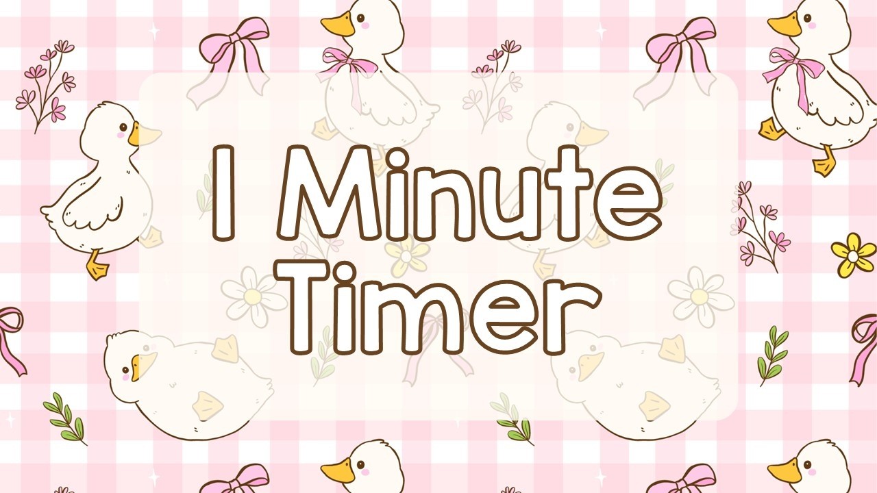 1 Minute Timer - Cute Coquette Ducks - Preppy Aesthetic - Calm Ending Chime Notification - Silent