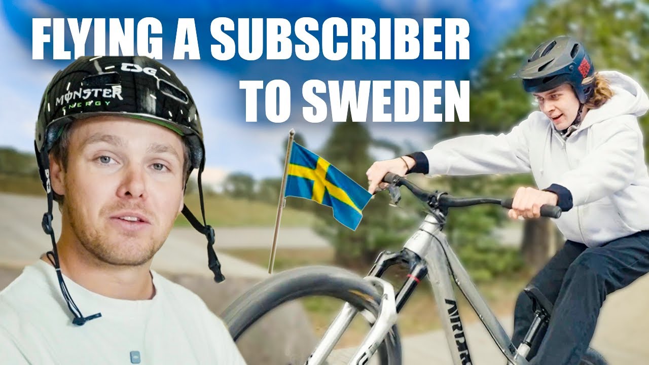 I FLEW A SUBSCRIBER TO SWEDEN TO RIDE MTB WITH ME