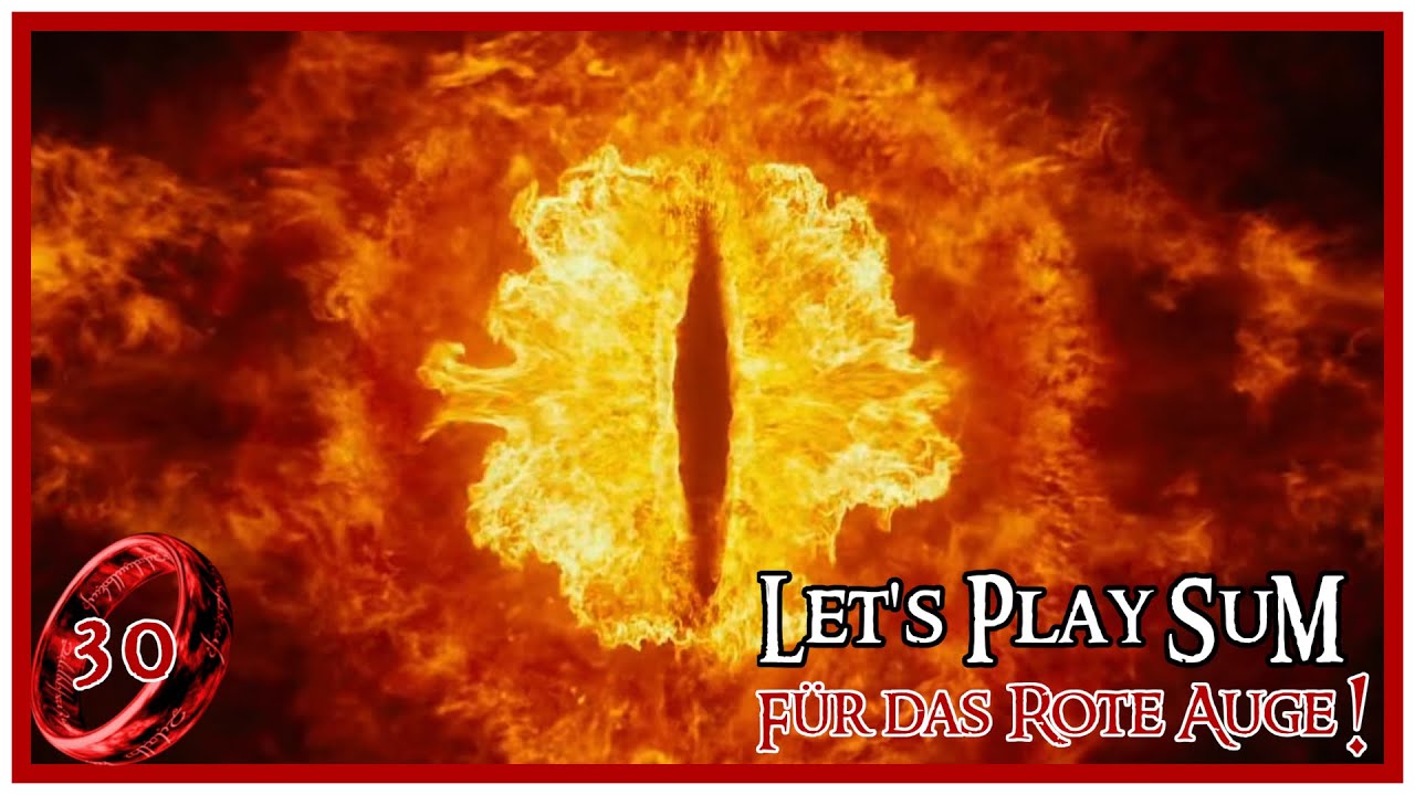 Let's Play Die Schlacht um Mittelerde [Edain Mod] - #30 Für das Rote Auge!