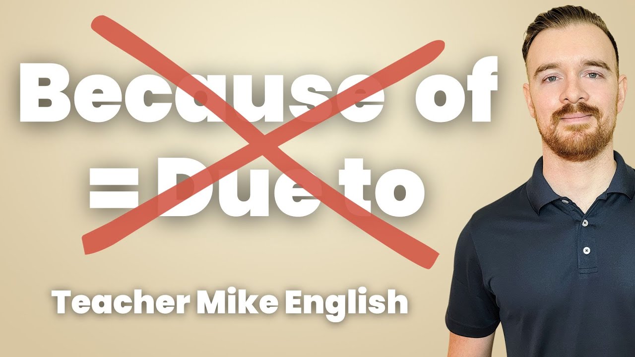 You're probably not using DUE TO correctly