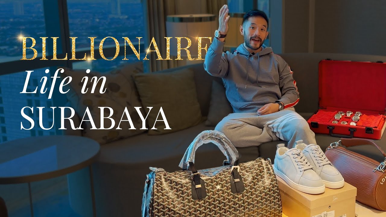 A Billionaire Life in Surabaya