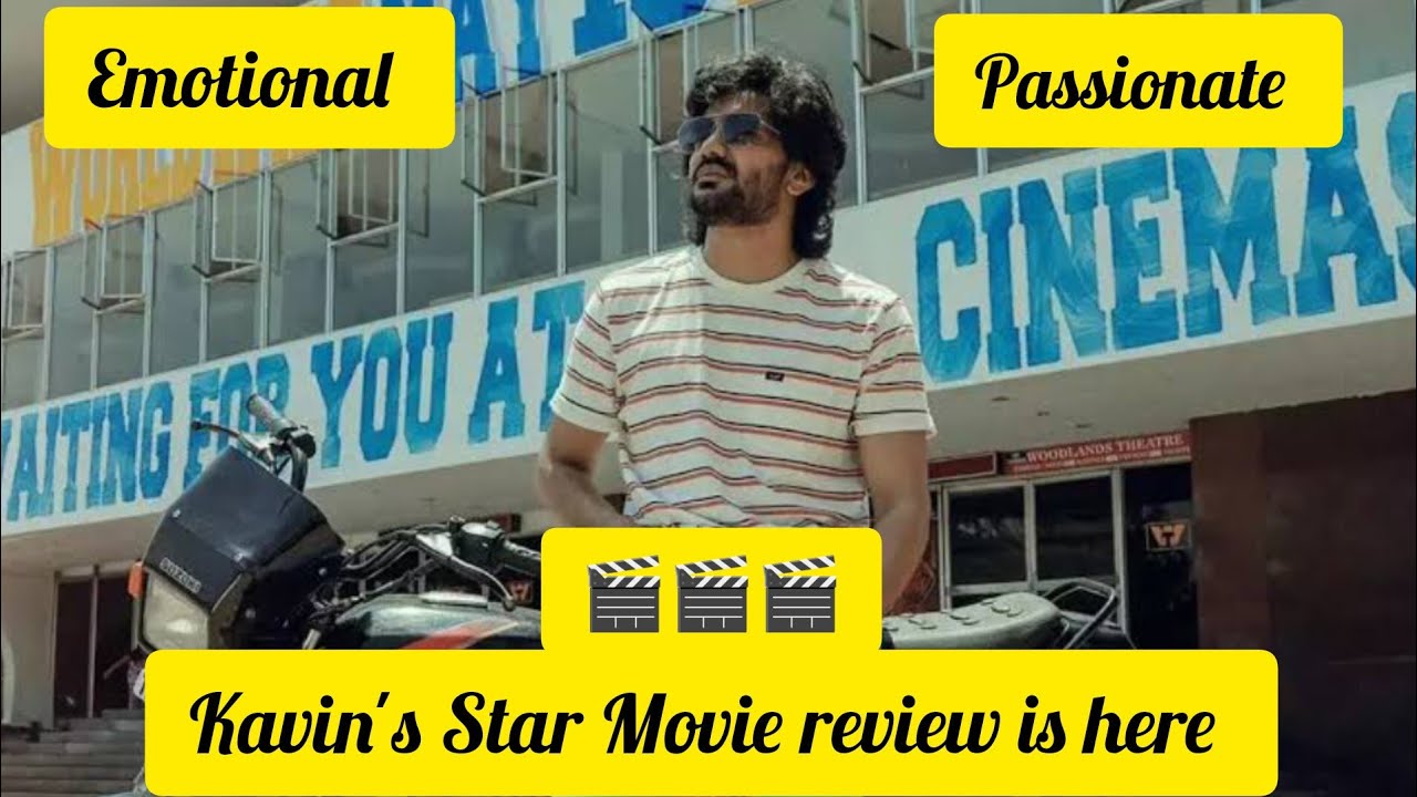 Kavin's Star Tamil movie review| Kavin's Star review| Star Movie review| Tamil movie review| Review