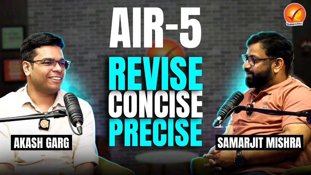 AAKASH GARG AIR-5 | Revise Concise Precise | UPSC CSE 2024 Topper
