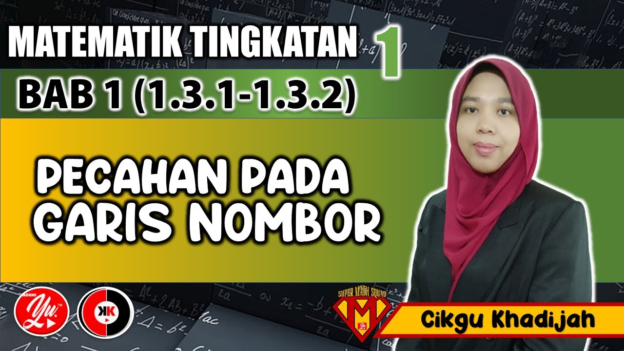 1.3.1 - 1.3.2 Pecahan Positif dan Pecahan Negatif #MATEMATIK #TINGKATAN1  #AkademiYoutuber #CKK #PT3