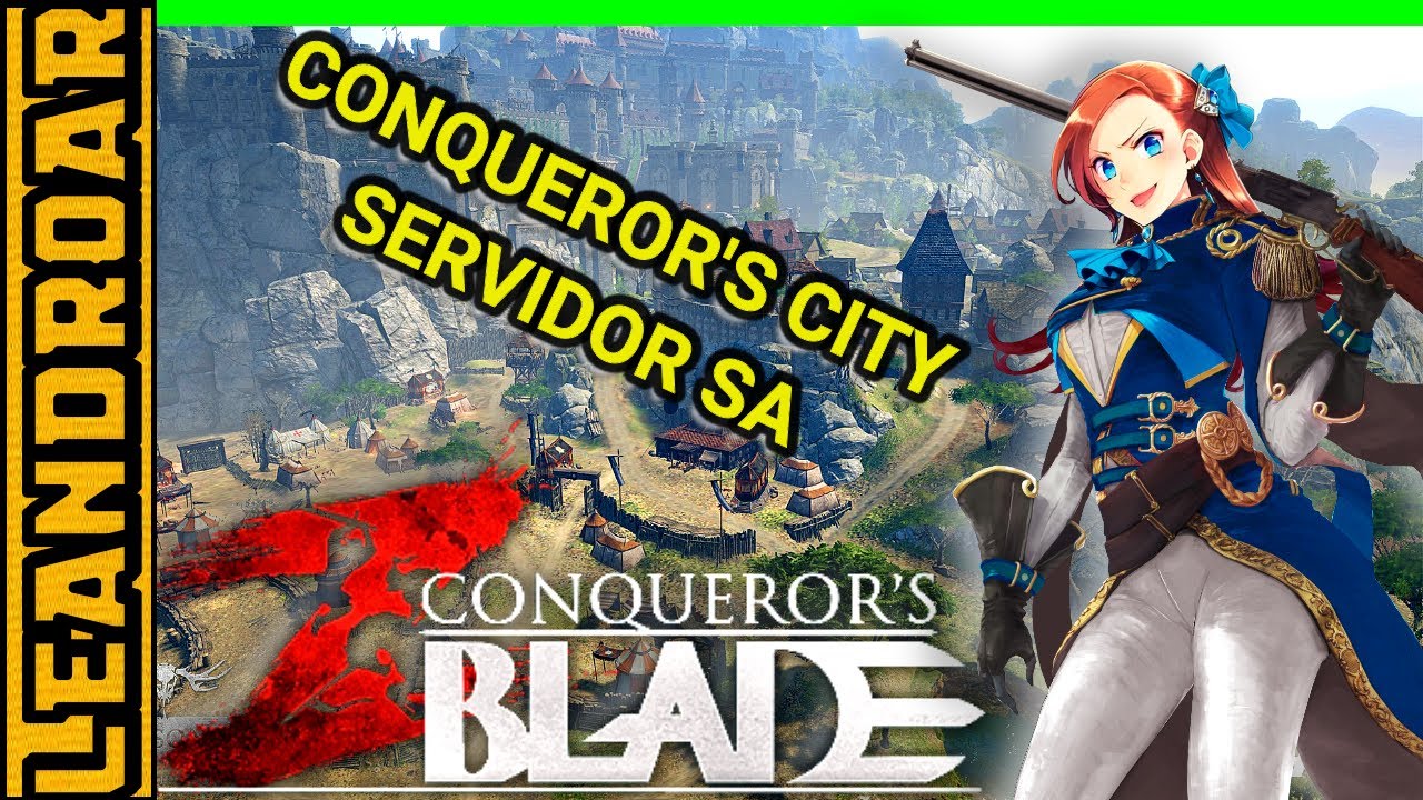 [Conqueror's Blade] GUERRA TERRITORIAL | CONQUEROR'S CITY Y LA GRAN SORPRESA!