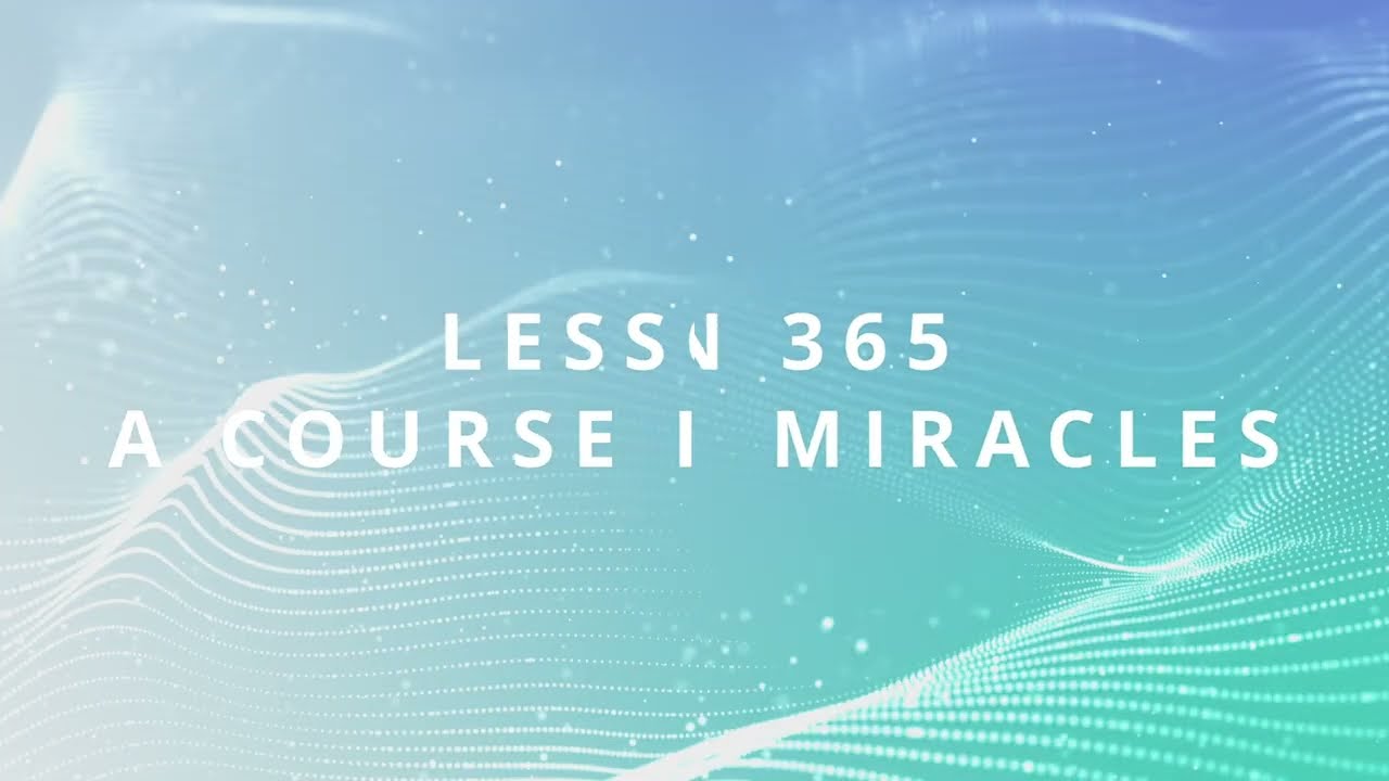 ACIM Lesson 365 - This Holy Instant is all there really is -