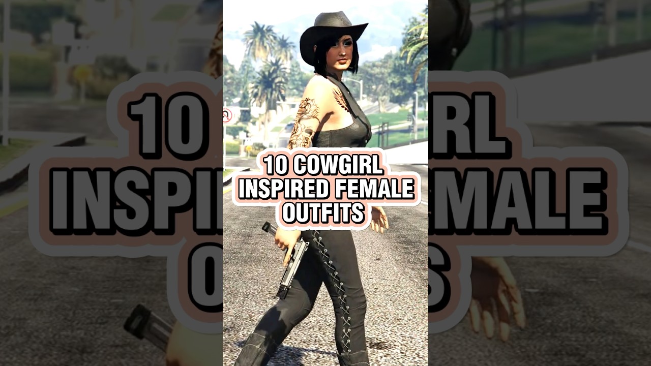 GTA FEMALE OUTFITS (COWGIRL EDITION) 🤠 | #gtafemaleoutfits #gtagirloutfits #gtaonline #gtav