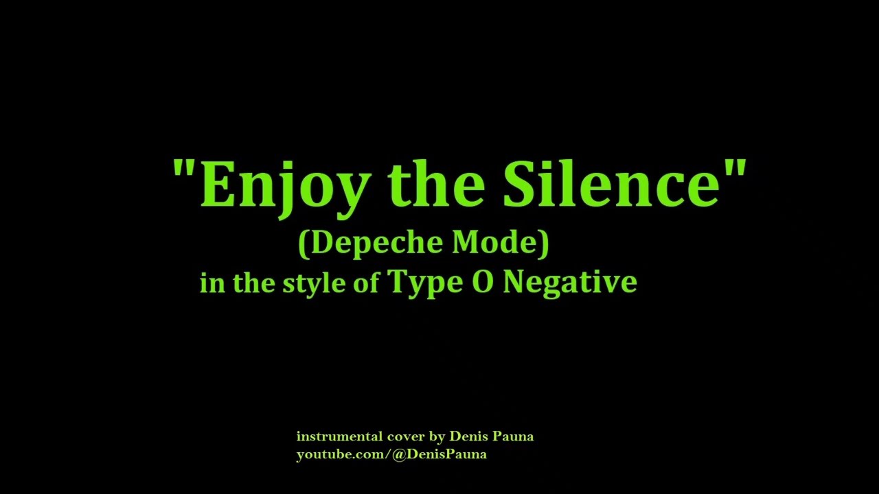 Enjoy the Silence (Depeche Mode) in the style of Type O Negative - karaoke (instrumental+lyrics)
