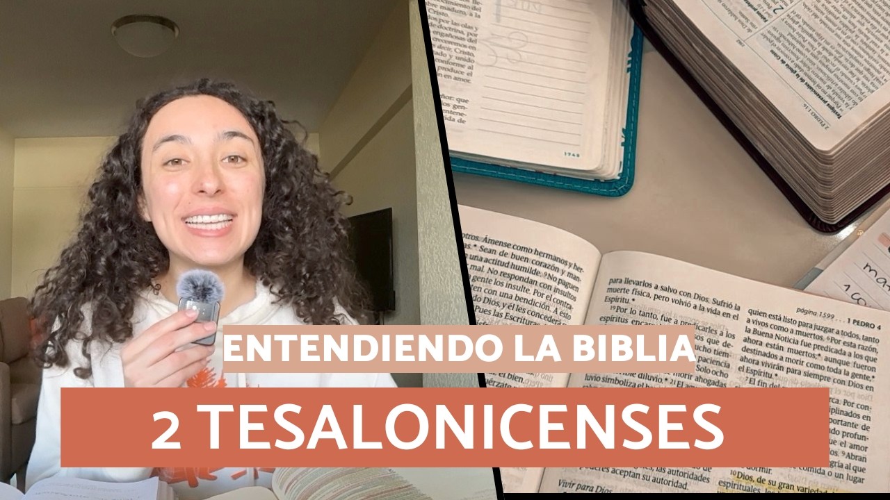Entendiendo la Biblia| Explicación fácil y catchy | 2 Tesalonicenses carta completa