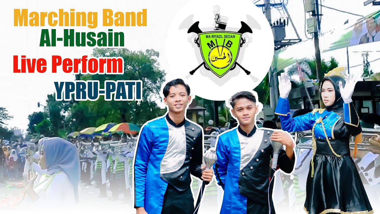 DISPLAY MARCHING BAND AL-HUSAIN - Pawai Akbar YPRU Guyangan - Pati