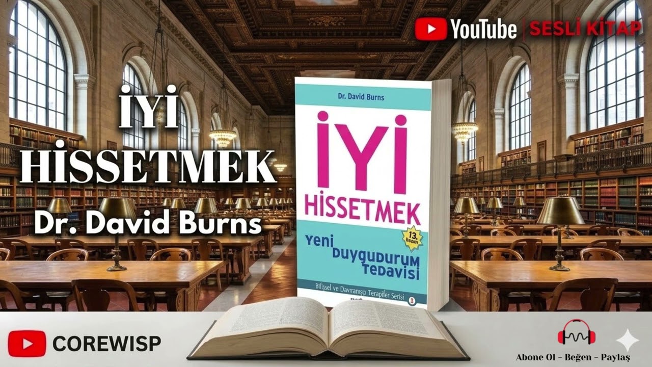 İyi Hissetmek - Dr. David Burns🎧| Düşüncelerini Değiştir, Hayatın Değişsin💯​​#iyihisset #seslikitap