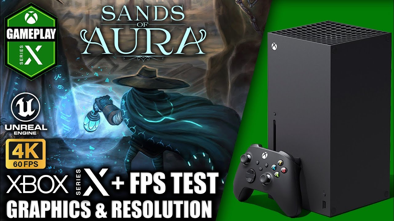 Sands of Aura - Xbox Series X Gameplay + FPS Test