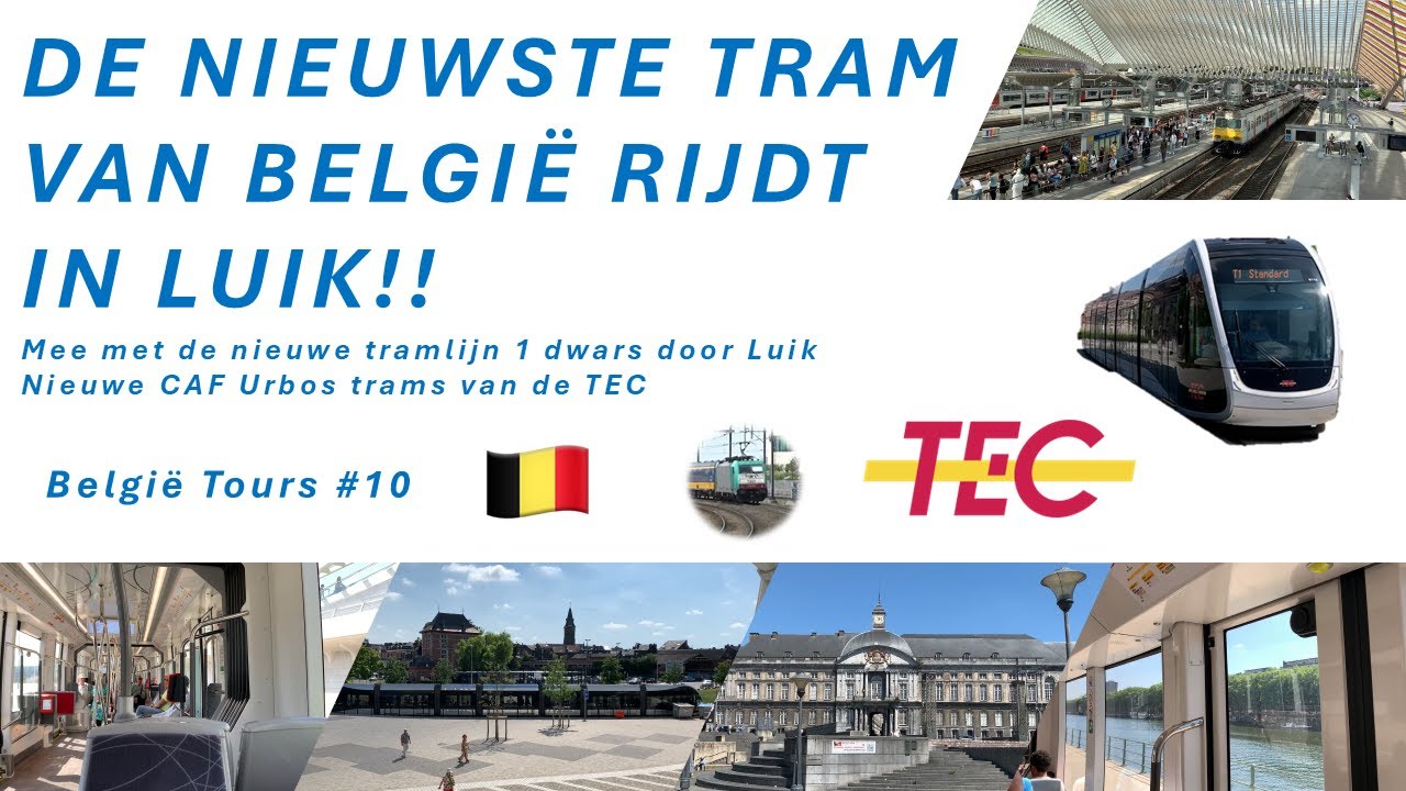 De NIEUWE TRAM van LUIK uitproberen!! TEC Liège-Verviers - België Tours #10 #detreinreizigervlogt