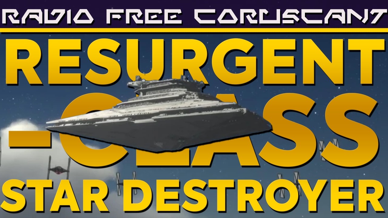 First Order Star Destroyer (Resurgent-Class) | Star Wars Ship Breakdown