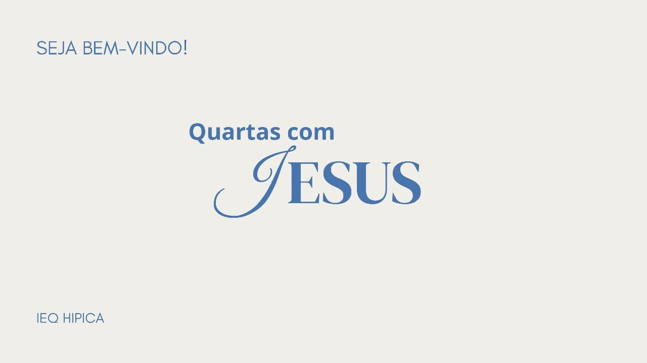 [LIVE] QUARTAS COM JESUS - 4 DE MARÇO DE 2026