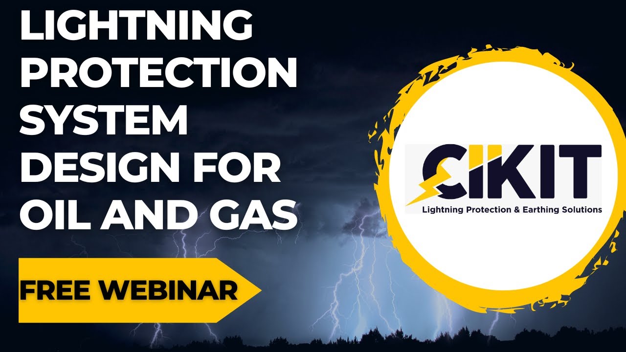 Lightning Protection System Design for Oil and Gas Industry | OISD GDN 180 | IS/IEC 62305 -3