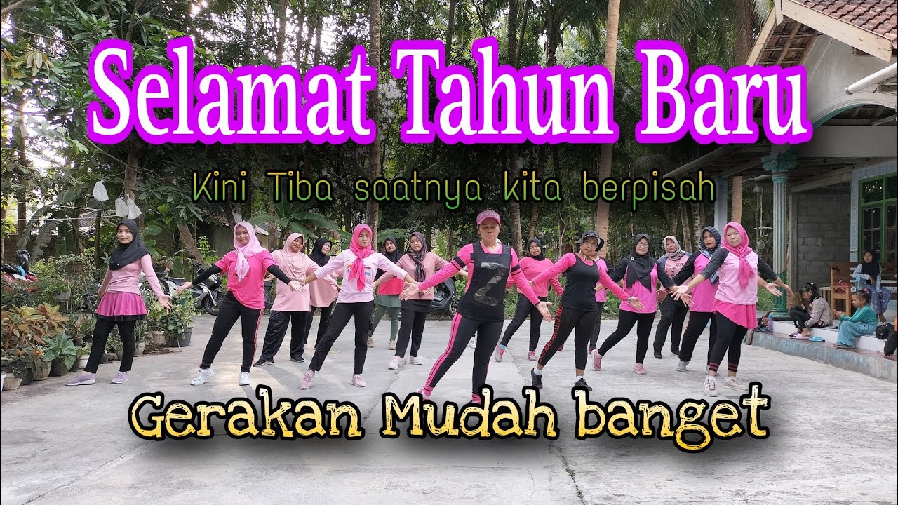Kini Tiba Saatnya Kita Berpisah - Selamat tahun Baru //senam kreasi//@Fina kreasi