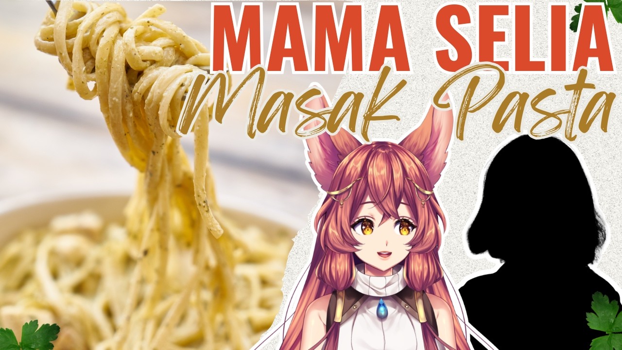 MAMA SELIA MASAK PASTA 🍝