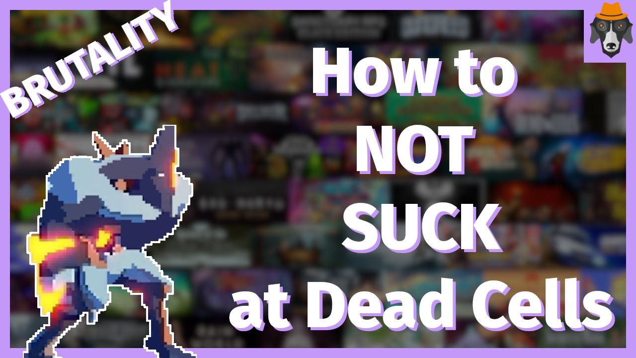 Brutality Build Tips | How to not suck at Dead Cells | Part 3