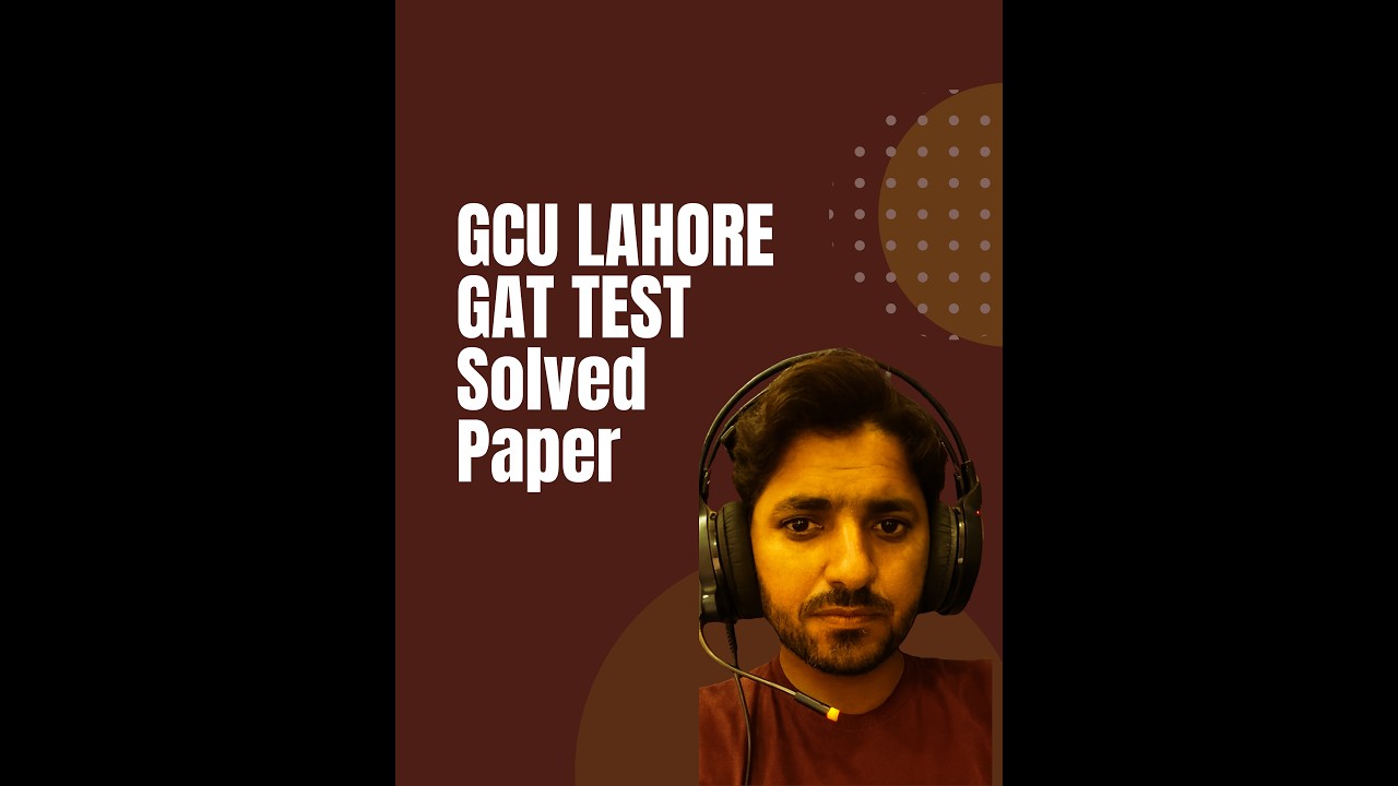GCUL Gat Test Solved papers #PracticeTest #Mathtricks #SolvedPaper #GCULahore #gatpastpaper