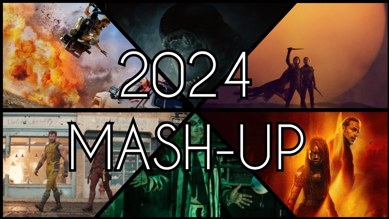2024 MOVIE MASH-UP