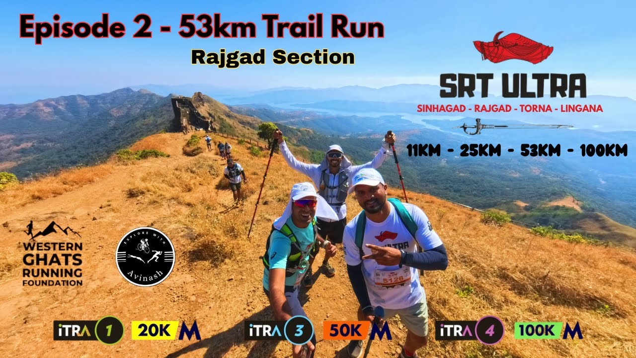 Episode 2 - SRT Ultra 2025 | 53km trail Running Sahyadri mountains | Sinhagad Rajgad Torna