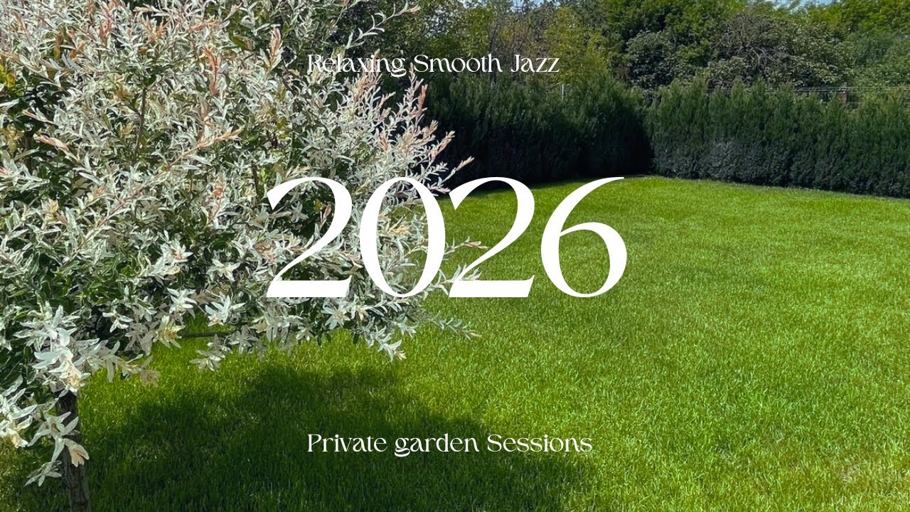 Private Garden Sessions | Relaxing Smooth Jazz in My Garden Ambience Vol. 1