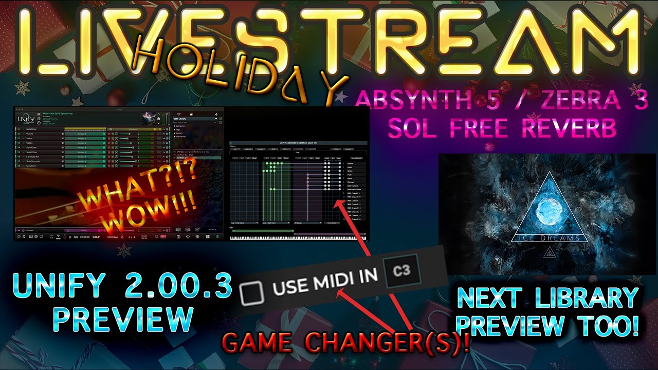 #427 12/13/25 - Unify 2.00.3 & Ice Dreams Preview / Absynth 6, Z3 and SOL