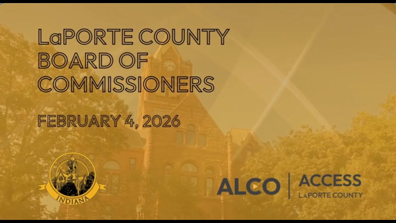 LaPorte County Board of Commissioners February 4, 2026