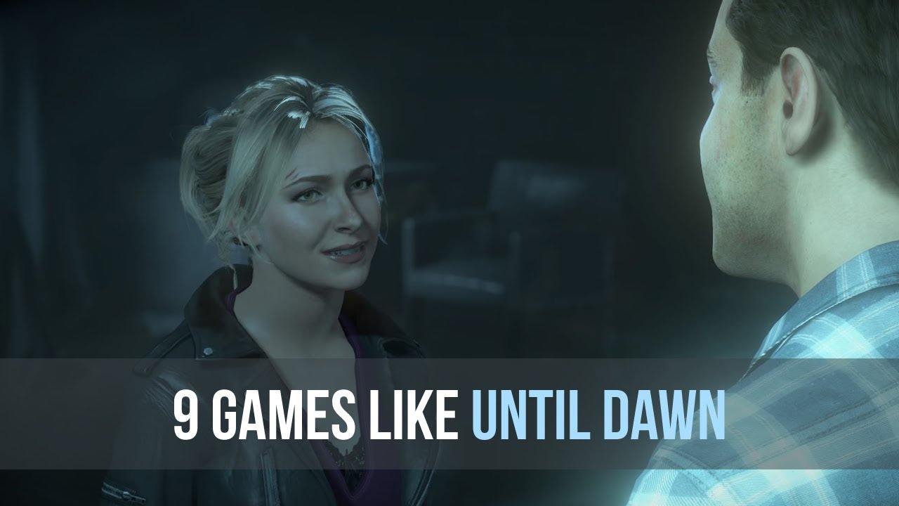 9 Thrilling Games Like Until Dawn