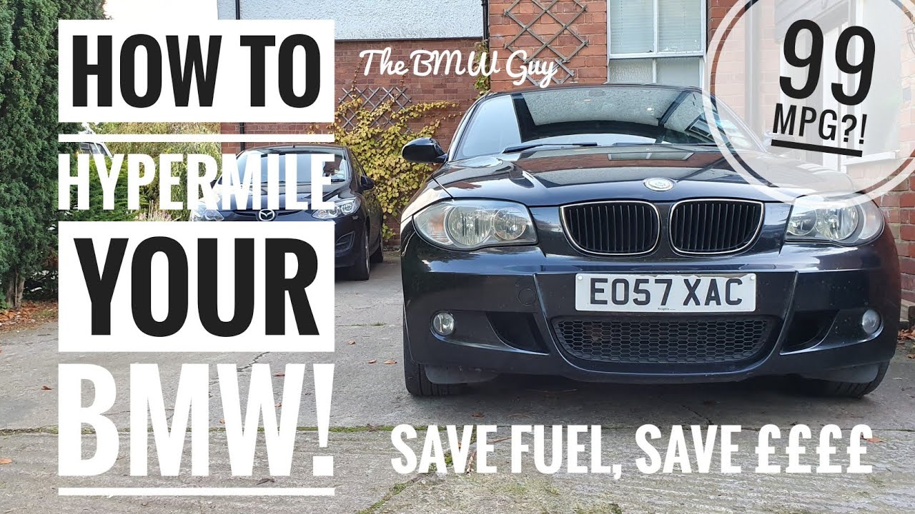 How to *HYPERMILE* your BMW!