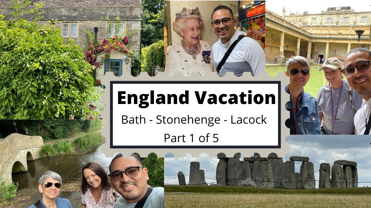 ENGLAND VACATION - Bath, Stonehenge, Cheddar Gorge, Lacock and Marlborough Part 1 of 5