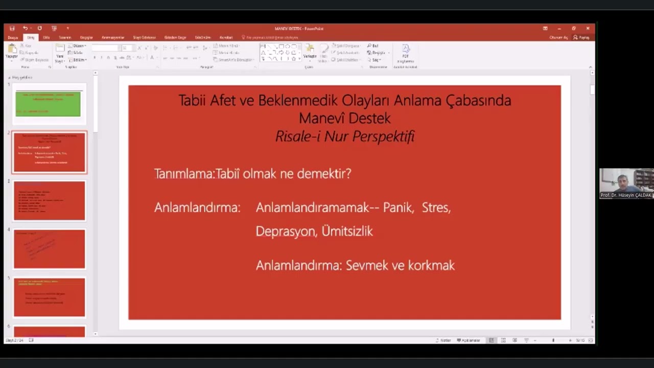 Prof  Dr  Hüseyin ÇALDAK   TABİİ AFET BEKLENMEDİK OLAYLARI ANLAMA ÇABASINDA MANEVİ DESTEK