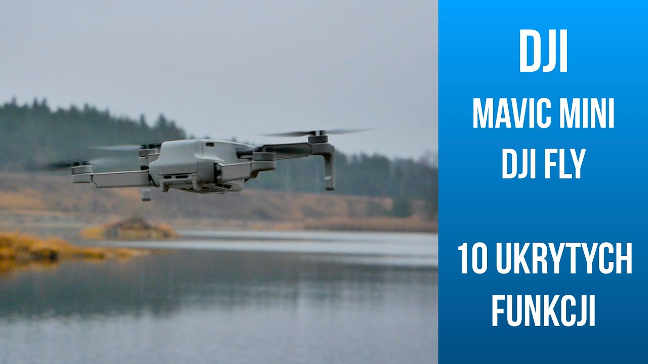 DJI Mavic Mini || 10 Ukrytych Funkcji - Dron i Aplikacja DJI FLY Instrukcja Recenzja