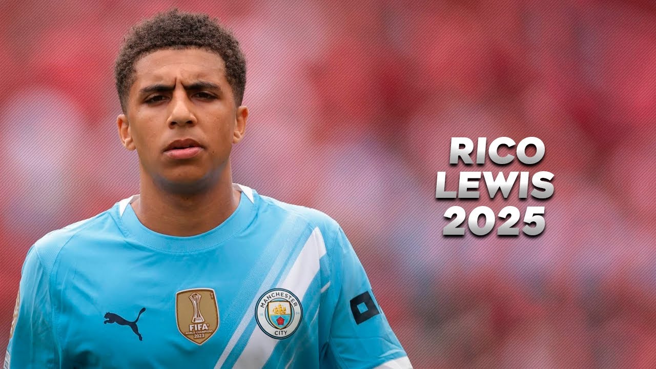 Rico Lewis 2025 - Defensive Skills, Tackles & Goals - HD