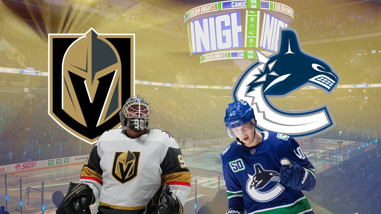 (Knightfall!) Vancouver Canucks Vs Vegas Golden Knights-Apr.12.2022