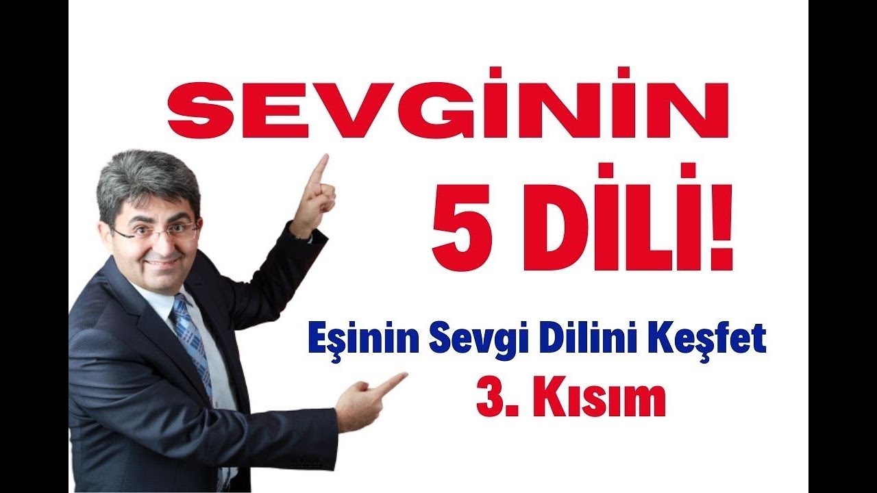 SEVGİNİN 5 DİLİ! Eşinin Sevgi Dilini Keşfet (3 Kısım) | Canten Kaya