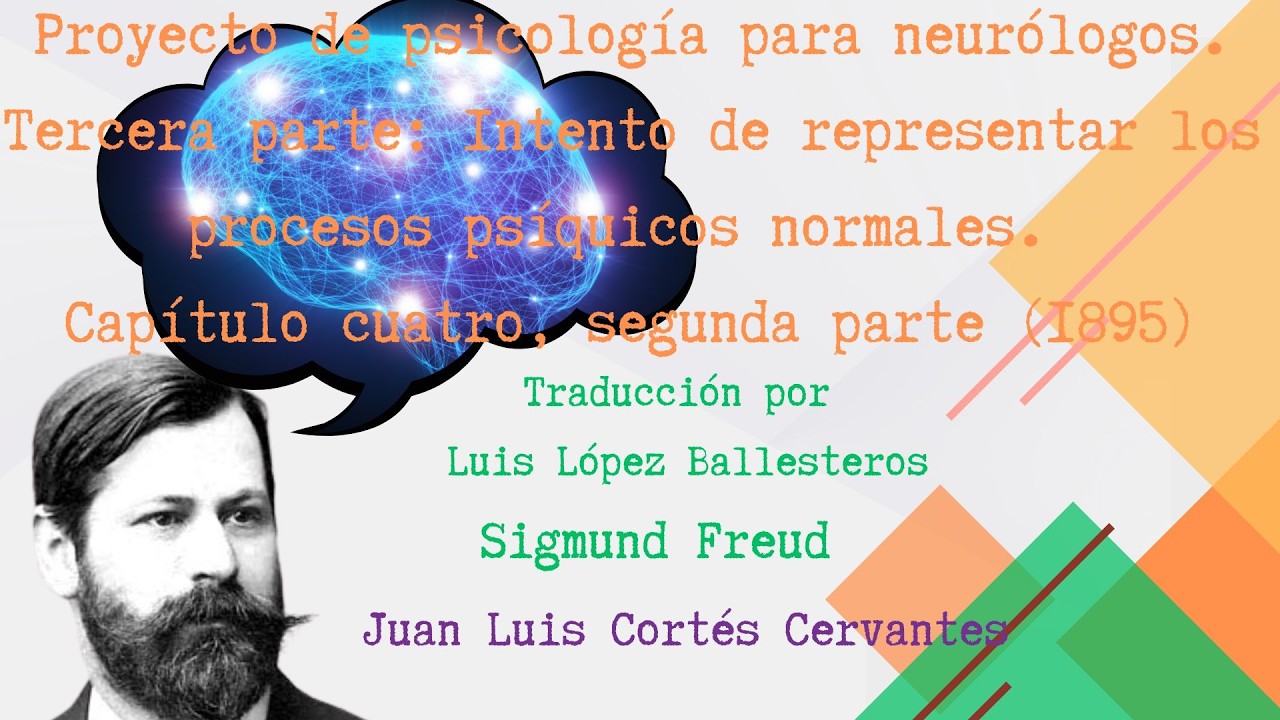 Proyecto de psicología. Tercera parte: Intento de representar la mente normal. C: 4 P:2.