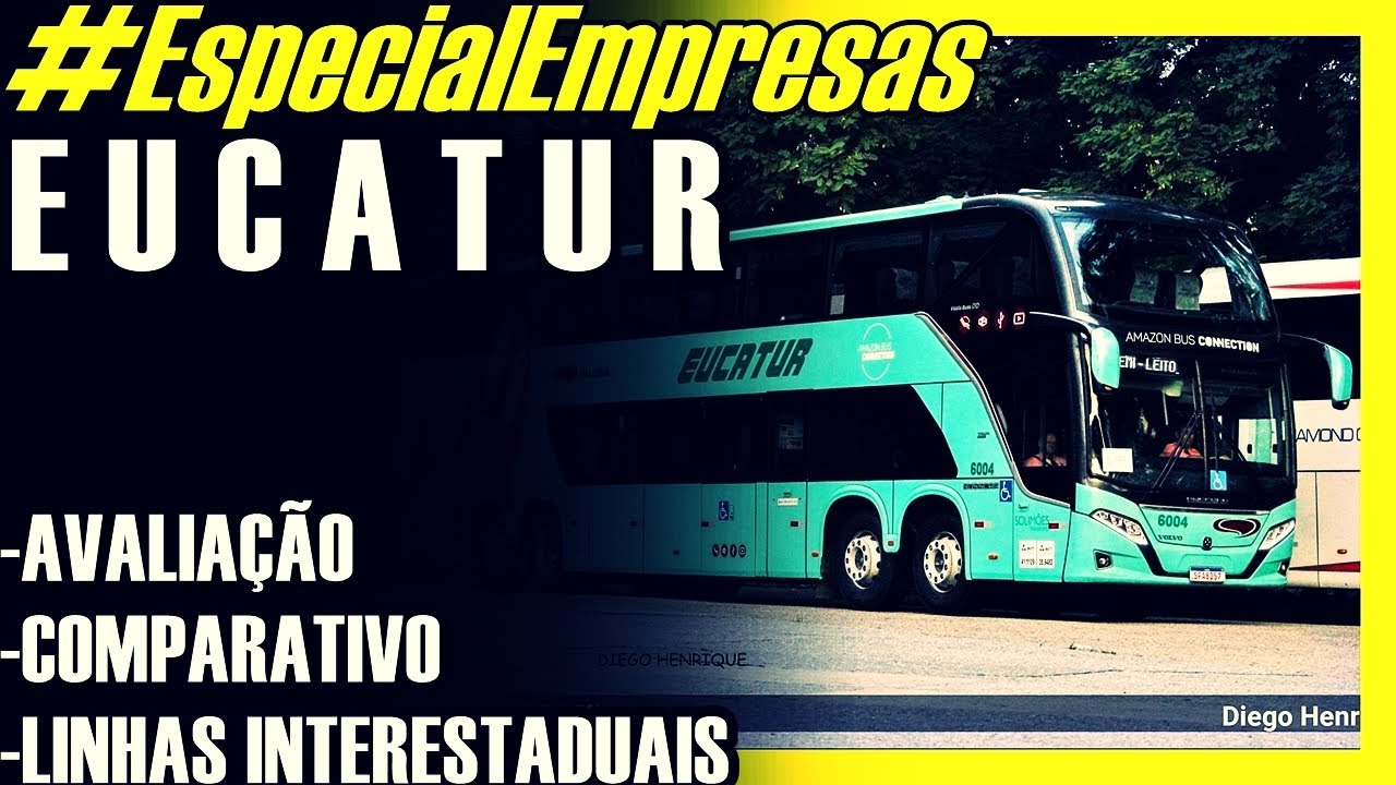 #EspecialEmpresas: EUCATUR (linhas, comparativo e avalia&ccedil;&atilde;o)