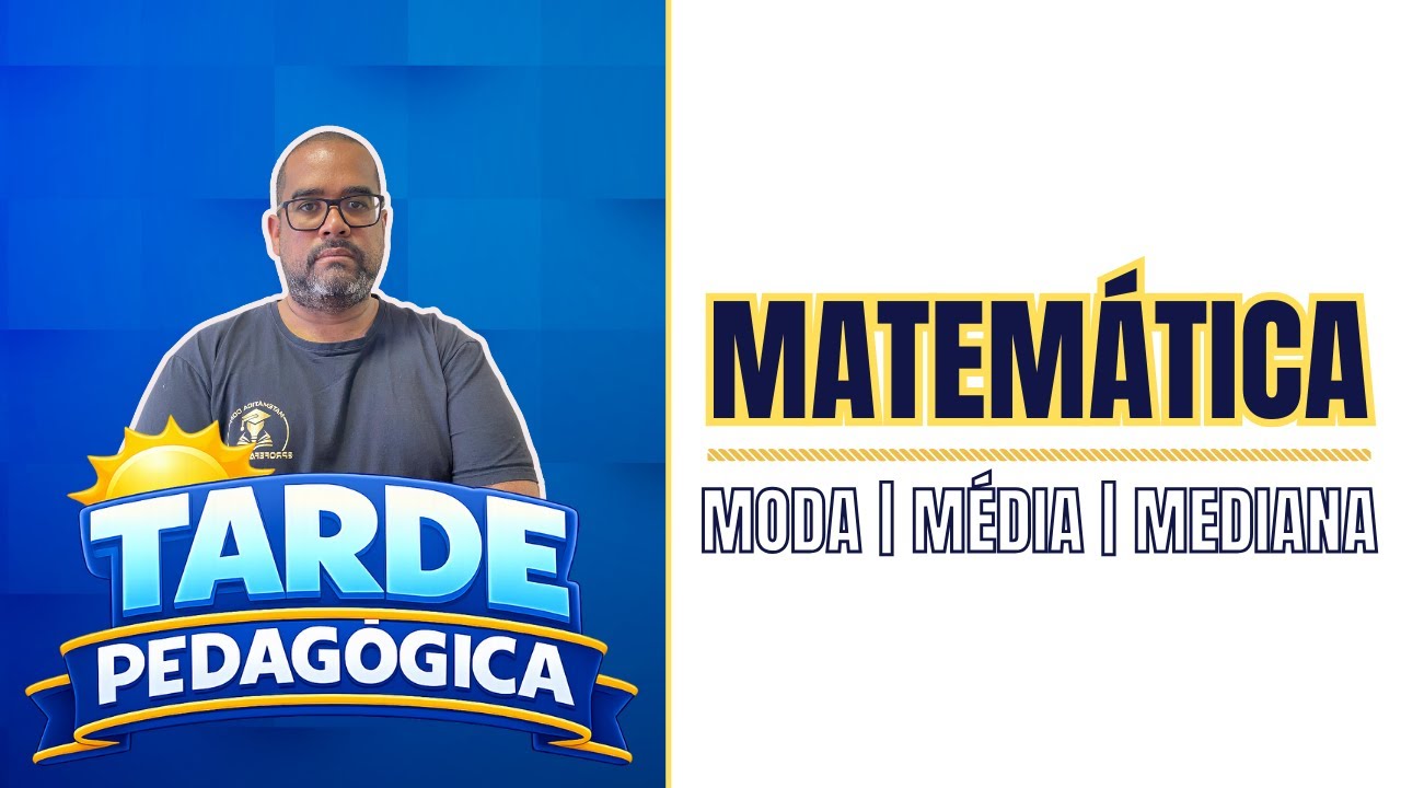 MATEMÁTICA P/ CONCURSOS - MODA | MÉDIA | MEDIANA