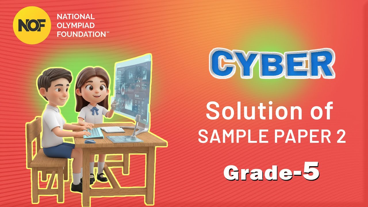 CLASS 5 - Cyber - NOF Sample paper solution - 2